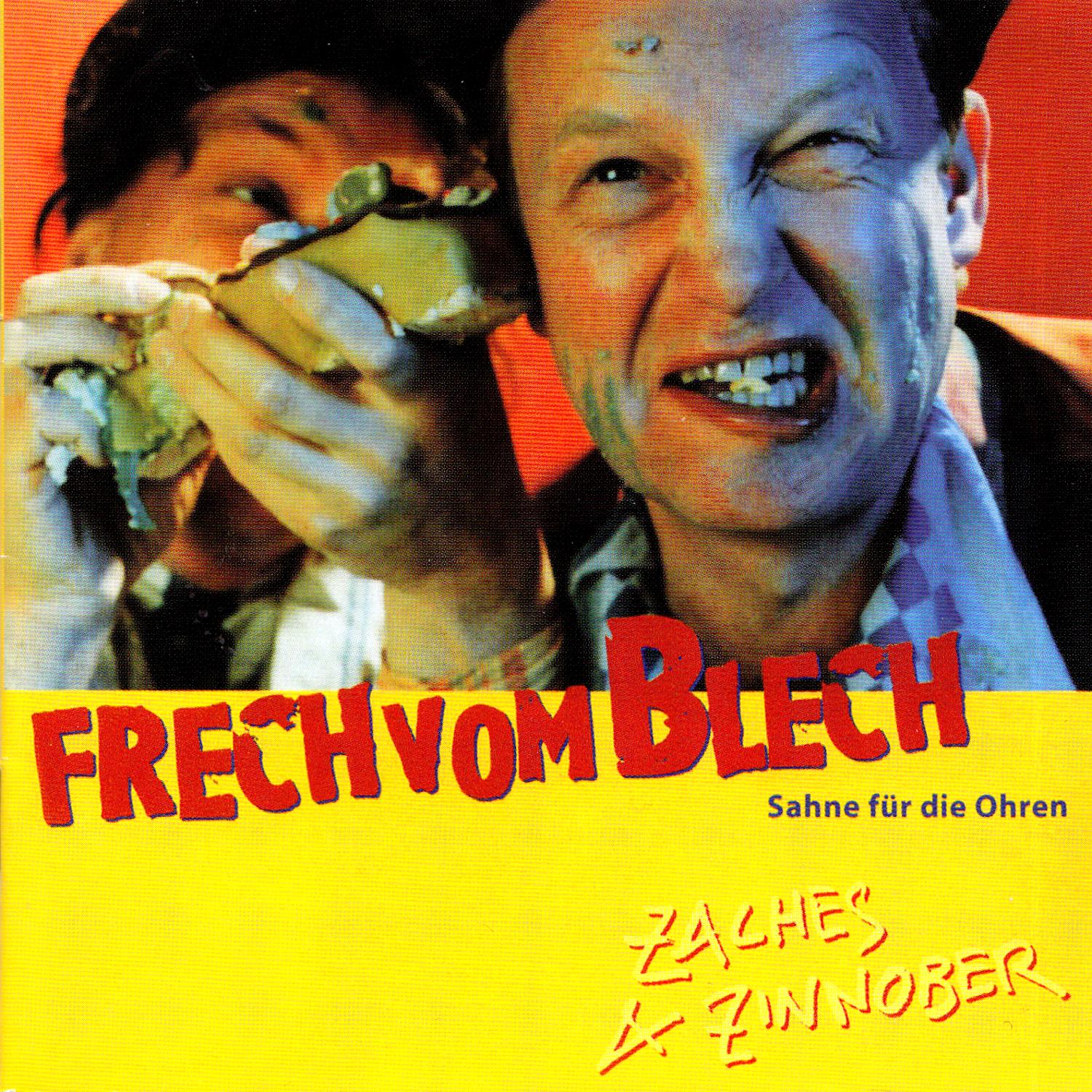 Zaches & Zinnober: Frech vom Blech